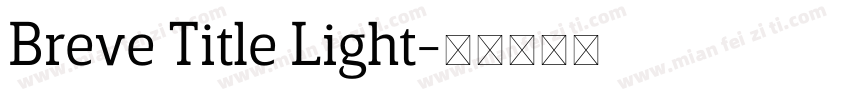 Breve Title Light字体转换